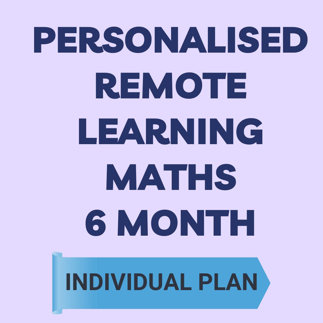 Personalised Remote Learning Maths (6 month Individual Plan)