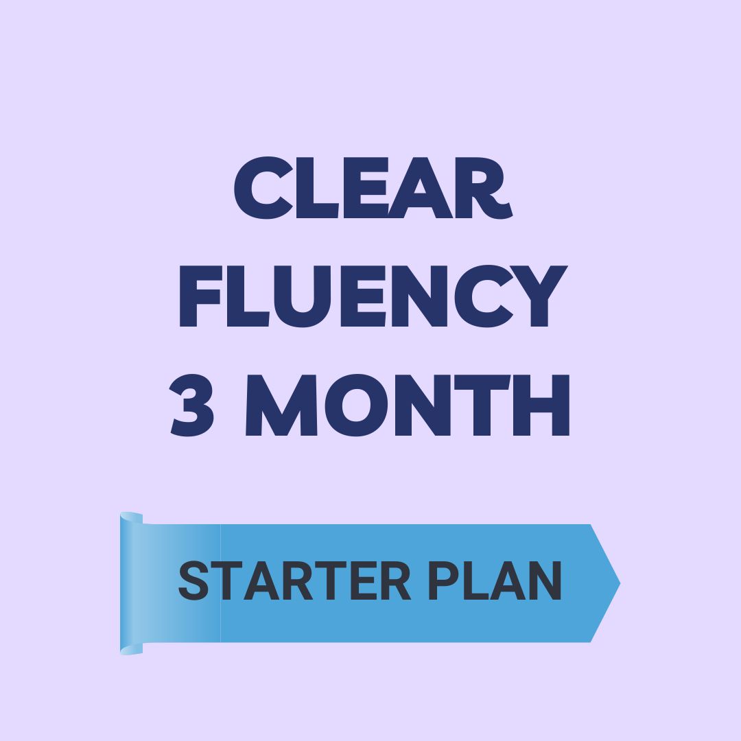 ClearFluency - 3 month Starter Plan